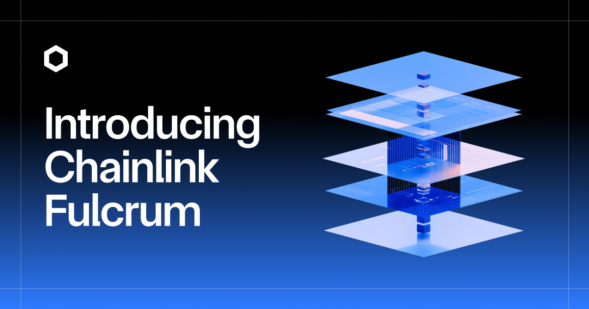 Chainlink Fulcrum: Connecting Institutions to Onchain Financing